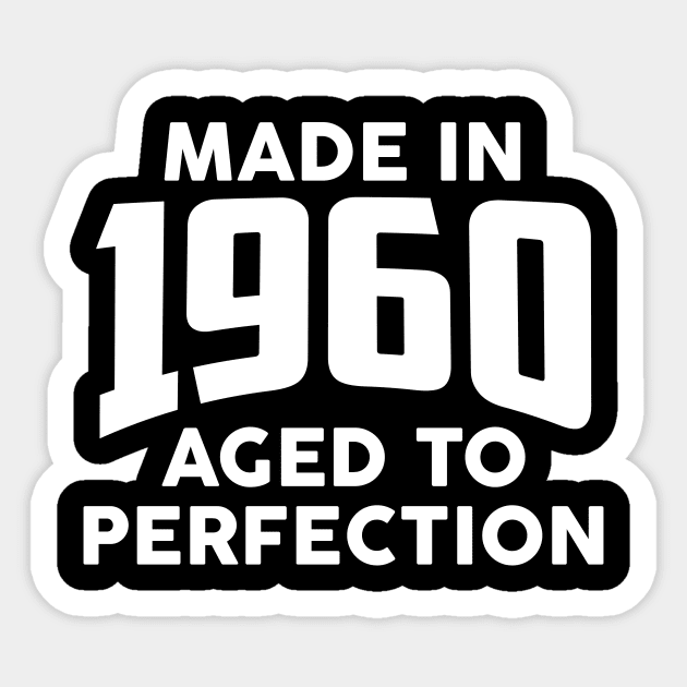 aged to perfection Sticker by pmeekukkuk